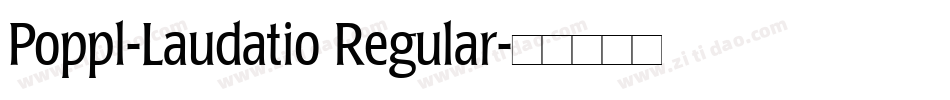 Poppl-Laudatio Regular字体转换